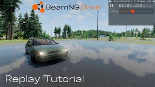 Replay Tutorial - Повтор в BeamNG.Drive