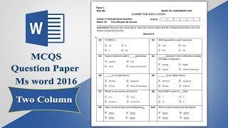 How to create Multiple Choice Question (MCQS) Paper in ms word 2016 in two column