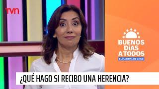 Carmen Gloria Arroyo aclara las dudas sobre herencias  | Buenos días a todos