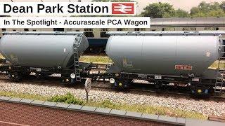 Accurascale PCA Model Railway Wagon | In The Spotlight | Dean Park 205