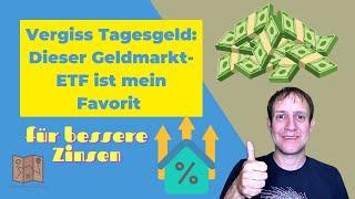 Vergiss Tagesgeld: Dieser Geldmarkt-ETF ist mein Favorit für bessere Zinsen