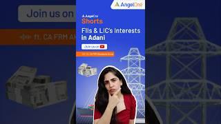 FII & LIC Increases Stake in Adani Group | Stock Market Latest News | Angel One