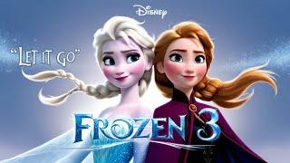 Frozen 3: Let It Go Again – Elsa’s Power Reimagined! | Disney Latest Song