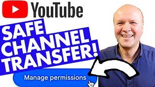 Safely transfer your YOUTUBE CHANNEL to ANOTHER Google ACCOUNT! Protect it for life!