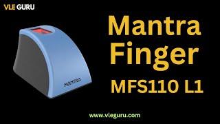 Mantra MFS110 L1 | MFS110 L1 | Finger Device | Aadhaar Device | VLE GURU | @vleguru_