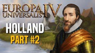 Holland  Netherlands | Part #2 | Europa Universalis IV Multiplayer