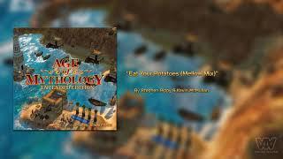 Age of Mythology OST - Eat Your Potatoes (Mellow Mix) [Extended]