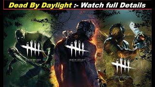 dbd patch notes ! Dead By Daylight :- Watch full Details ! dead by daylight update patch notes