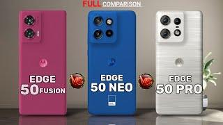 Motorola Edge 50 Fusion vs Edge 50 Neo vs Edge 50 Pro | FULL Comparison