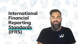 International Financial Reporting Standards (IFRS) - Financial Accounting Simplified - Wizeprep