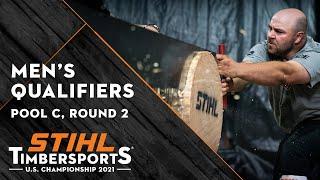 STIHL TIMBERSPORTS® U.S. Men's Qualifiers 2021 - Pool C (Round 2)