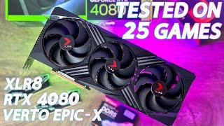 PNY XLR8 RTX 4080 VERTO EPIC-X - 25 GAMES TESTED 1080p | 1440p | 2160p