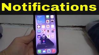 Iphone 12 Notifications Not Working-How To Fix Them Easily