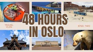 Oslo, Norway Travel Guide: 48 Hours in Oslo - Eating, Drinking Coffee, & Visiting Popular Museums