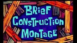 Brief Construction Montage Spongebob Sound Effect #49