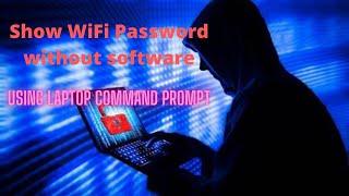 Find WiFi password without any software using Command prompt