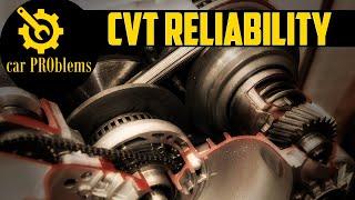 How long do CVT Transmissions Last? - CVT Reliability