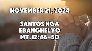 November 21, 2024 - Santos nga Ebanghelyo