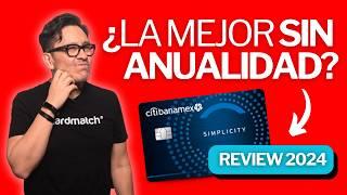 Tarjeta Citibanamex Simplicity: Lo Bueno y Lo Malo