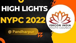 Highlights NYPC 2022 Pandharpur | IIYC CC