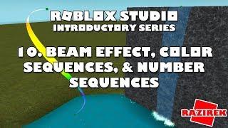 Roblox Studio Introductory Series Tutorials - Beam Effect, Color Sequences, & Number Sequences