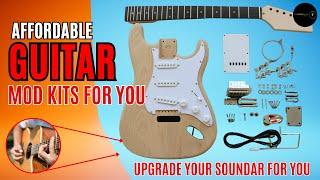 Reviewing Affordable Guitar Mod Kits: Upgrade Your Sound