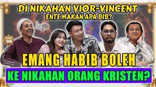 HABIB: BARU INI GUE SALTUM KE NIKAHAN KRISTEN YANG ADA BABINYAVIOR VINCENT ONADIO BORIS-LOGIN eps 5