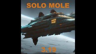 Elguapoe's Star citizen 3.19 Solo Mole 1 hour challenge