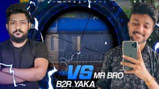 MR BRO VS B2R YAKA | PUBG MOBILE EMULATOR  | SRI LANKA