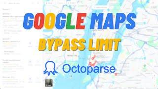 Octoparse-Tutorial Nr. 3 - So umgehen Sie die 120-Ergebnisse-Begrenzung bei Google Maps