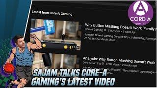 Sajam Talks Learning New Games & Core-A Gaming's New Fighting Game Glossary