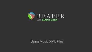 MusicXML Files in REAPER