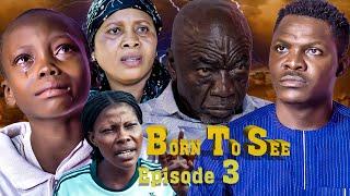 Born To See EPISODE 3 #latestnollywoodmovies #movies #trendingmovieshorts #gospelmovies #gosple