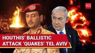 ‘Strike Successful’: Houthis ‘Rain’ Ballistic Missiles At Tel Aviv; Airport Thrown Into Chaos