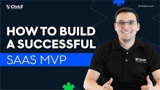 How To Build A Successful SaaS MVP in 2024