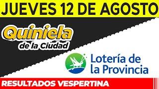 Resultados Quinielas Vespertinas de la Ciudad y Buenos Aires, Jueves 12 de Agosto