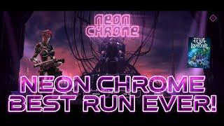 Neon Chrome - My Best Run Ever