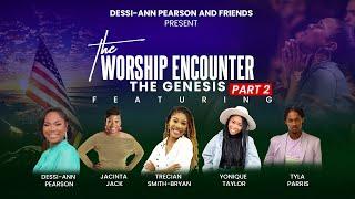 The Genesis Part 2 - The Worship Encounter