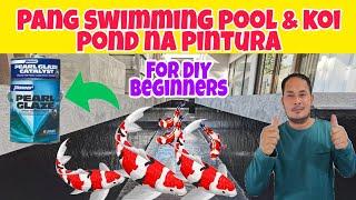 PINTURANG PANG SWIMMING POOL,KOI POND & FIBERGLASS/best varnish/paints ideas & techniques