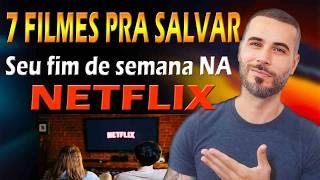 TOP 7 FILMES QUE VÃO Te SURPREENDER NA NETFLIX