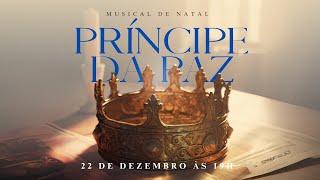 IMI - Musical - Príncipe da Paz | 22/12/2024 - 19h