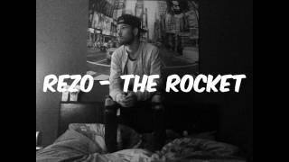 Rezo  - The Rocket (Extended Mix)