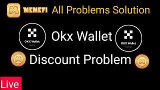 memefi okx wallet connect problem solve | memefi okx wallet discount problem solve |