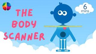 The Body Scanner! Mindfulness for Children