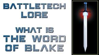 Battletech Lore - The Word of Blake, Who are They?