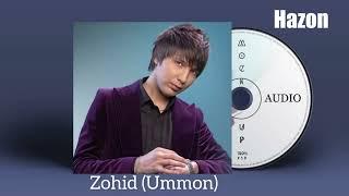 Zohid Ummon Hazon (AUDIO)