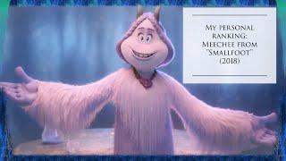 My personal ranking: Meechee from "Smallfoot"(2018) - 38 international voices