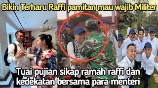 Bikin Terharu Raffi pamitan Wajib Militer sama keluarga Attitude Raffi tuai pujian Ramah banget