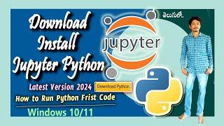 How to Install Jupyter Notebook and Python On Windows 10 l 11 Latest 2024