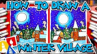 How To Draw A Winter Village